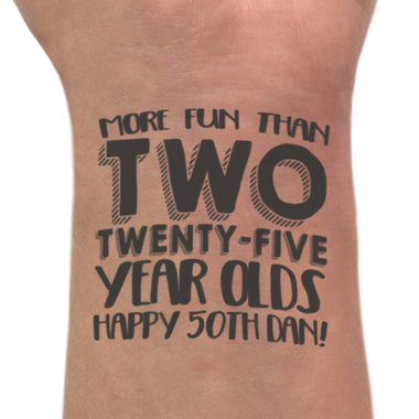 More Fun Than Two 25 Year Olds