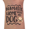 Namaste Home with My Dog